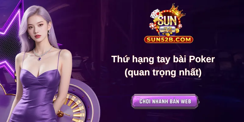 Thứ hạng tay bài Poker